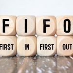 FIFO Fist In First Out method